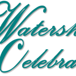 Watershed Celebration